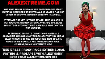 Alexthorn And Proxy Paige Engage In Extreme Anal Fisting And Prolapse In A Red Dress