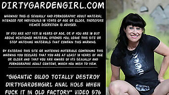 متعة شرجية متطرفة لـ Dirtygardengirl مع دسار ضخم في مصنع مهجور